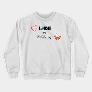 XLM Stellar, Lobstr Wallet Crewneck Sweatshirt